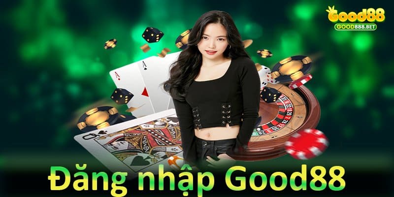 đăng nhập good88