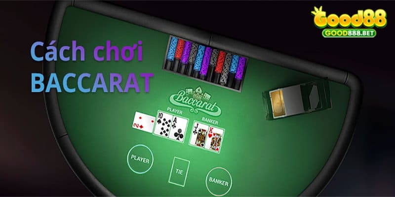 Cách chơi Baccarat trực tuyến